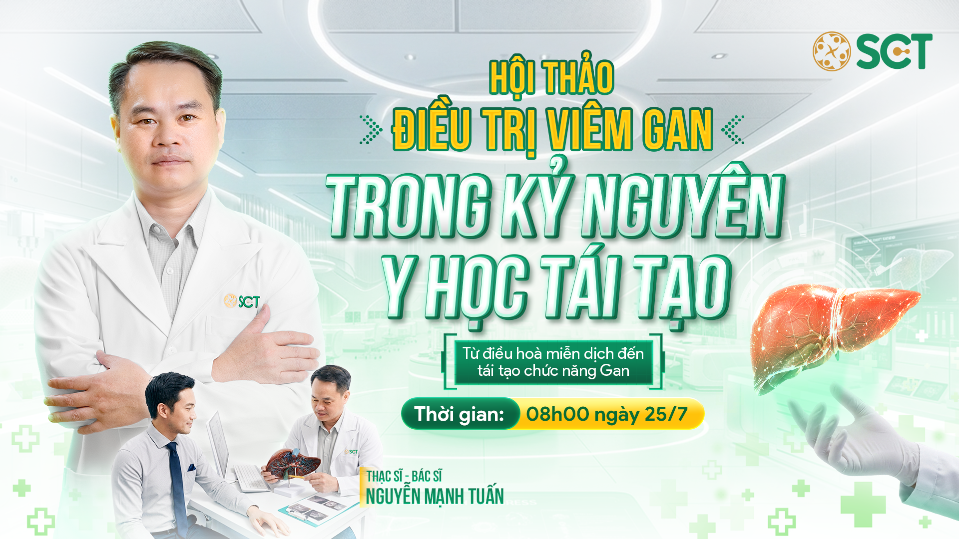 Hội thảo: Điều trị viêm gan trong kỷ nguyên y học tái tạo
